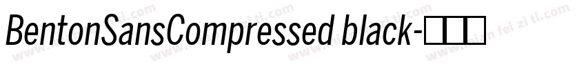 BentonSansCompressed black字体转换